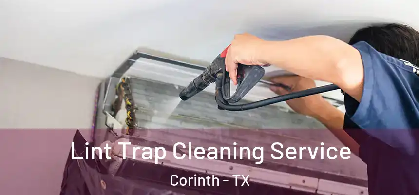  Lint Trap Cleaning Service Corinth - TX